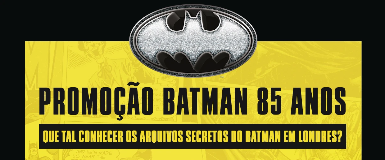 Promoção Batman 85 Anos